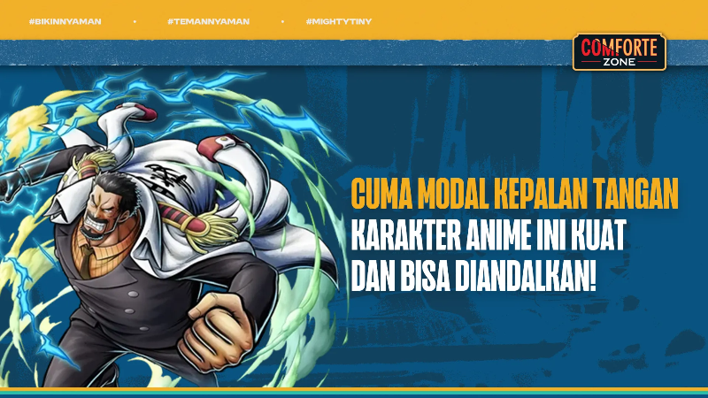 Image Cuma Modal Kepalan Tangan, Karakter Anime Ini Kuat Dan Bisa Diandalkan!