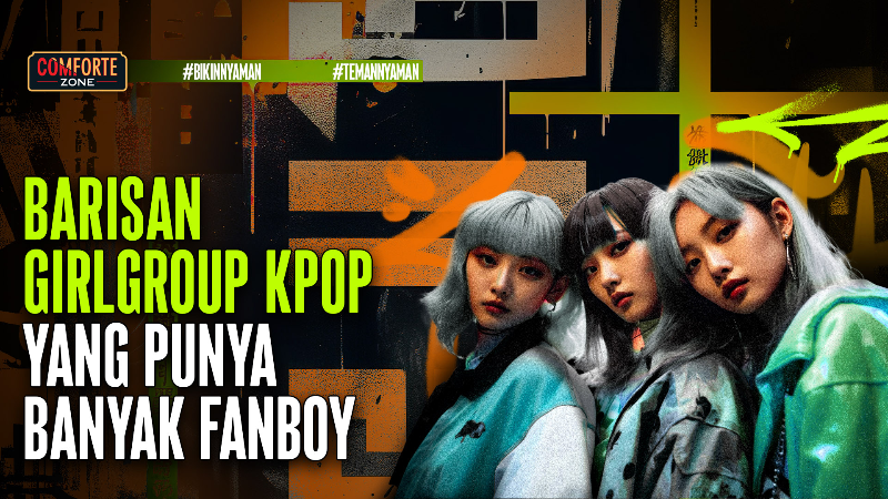 BARISAN GIRLGROUP KPOP YANG PUNYA BANYAK FANBOY