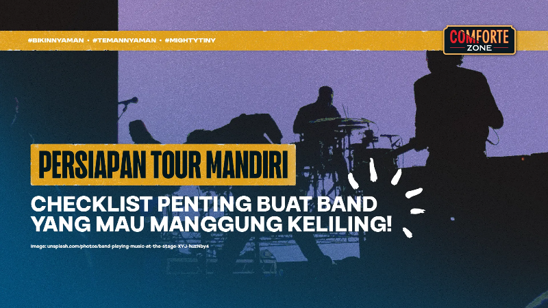 PERSIAPAN TOUR MANDIRI, CHECKLIST PENTING BUAT BAND YANG MAU MANGGUNG KELILING!