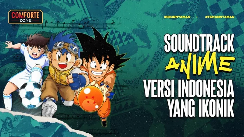 SOUNDTRACK ANIME VERSI INDONESIA YANG IKONIK