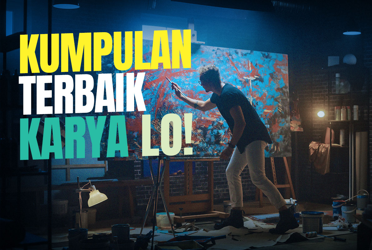 Kumpulan Terbaik Karya Lo!